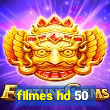 filmes hd 50